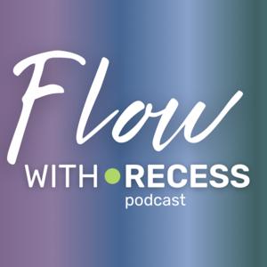 Flow With Recess