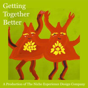 Getting Together Better