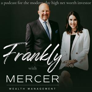 𝑭𝒓𝒂𝒏𝒌𝒍𝒚 with Mercer Wealth Management