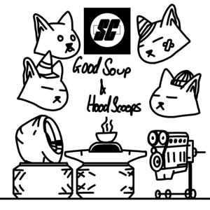 Good Soup and Hood Scoops