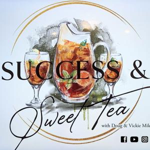 Success and Sweet Tea