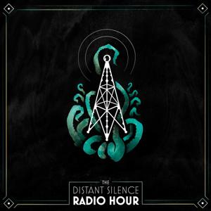 The Distant Silence Radio Hour