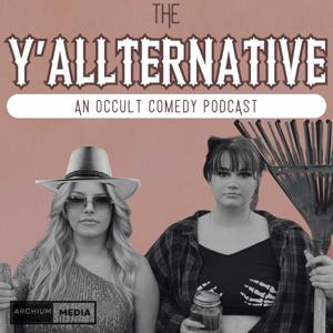 The Y'allternative: An Occult Comedy Podcast