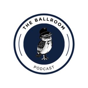 The Ballroom Podcast