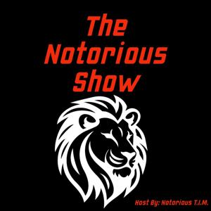 The Notorious Show