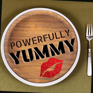 Powerfully Yummy -