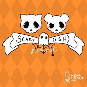 scary(ish) podcast