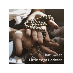 That Sweet Little Yoga Podcast