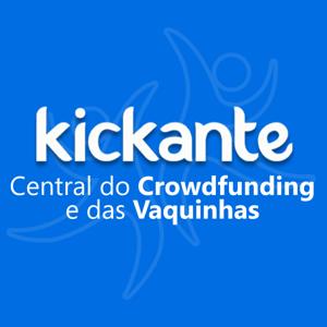 Kickante: Central do Crowdfunding e das Vaquinhas