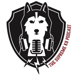 The Supreme K9 Podcast