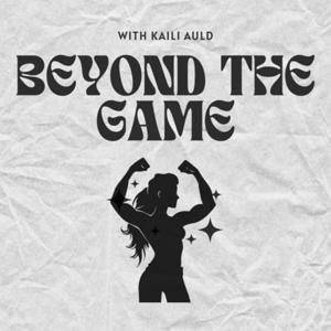 Beyond the Game