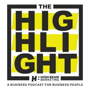 The Highlight | A Business Podcast for Business People