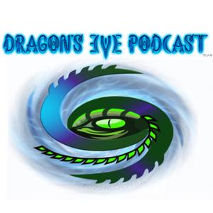 Dragon’s Eye Podcast