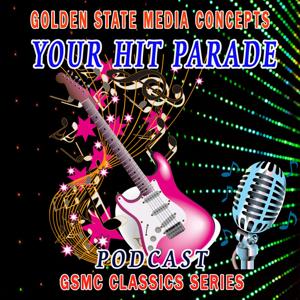 GSMC Classics: Your Hit Parade