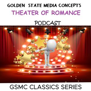 GSMC Classics: Theater of Romance
