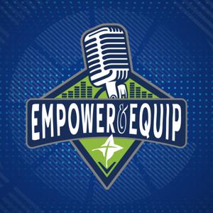 Empower and Equip