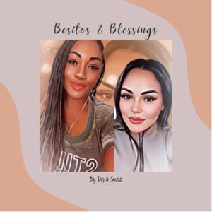 Besitos and Blessings