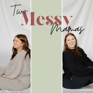 Two Messy Mamas