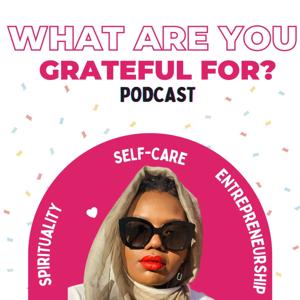 What are you grateful for?