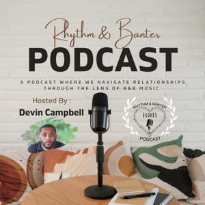 Rhythm & Banter Podcast