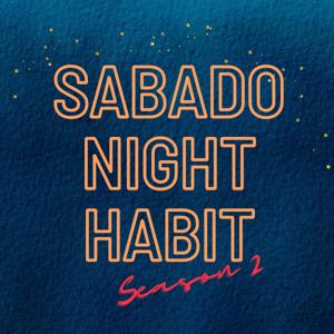 Sabado Night Habit