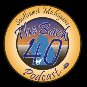 Southwest Michigan’s The Back 40 Podcast