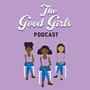 The Good Girls Podcast