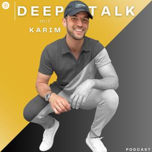 Deeptalk mit Karim