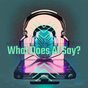 What Does AI Say?