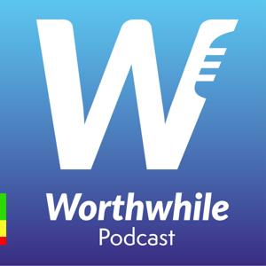 Worthwhile Podcast