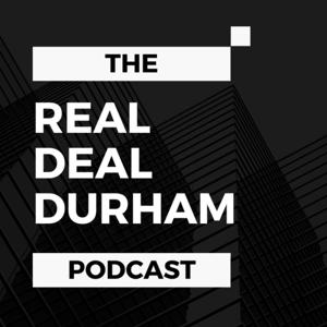 Real Deal Durham Podcast