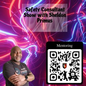 Safety Consultant with Sheldon Primus by Safety Consultant with Sheldon Primus