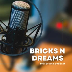 BricksnDreams Podcast