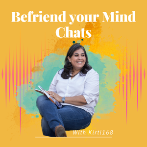 Befriend your Mind