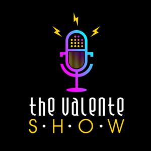 The Valente Show