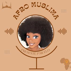 Afro MUSLIMA podcast