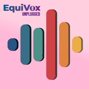 EquiVox Unplugged