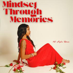 Mindset Through Memories