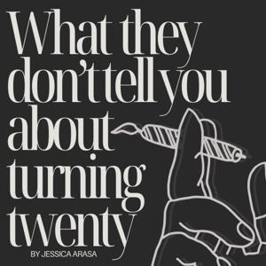 what they don't tell you about turning twenty