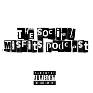 The Social Misfits Podcast