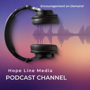 Hope Line Media Podcast Channel