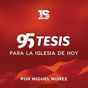 95 Tesis para la Iglesia evangélica de hoy