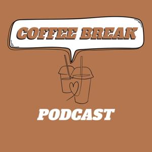 Coffee Break Podcast