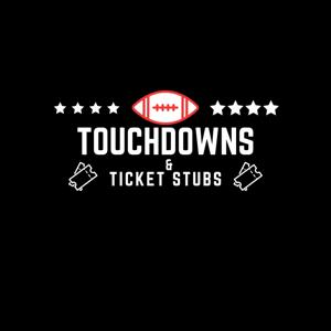 Touchdowns and Ticket Stubs