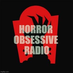 Horror Obsessive Radio