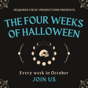 The Four Weeks of Halloween