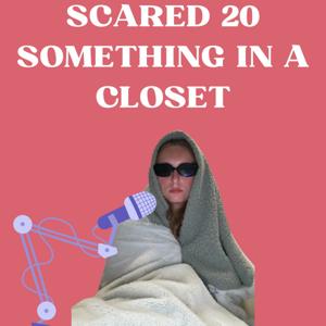 Scared 20 Something In A Closet