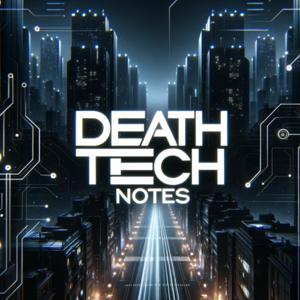 deathtechnotes