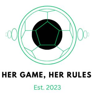 Her Game, Her Rules