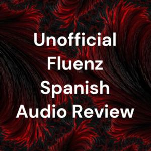 Unofficial Fluenz Spanish Audio Review